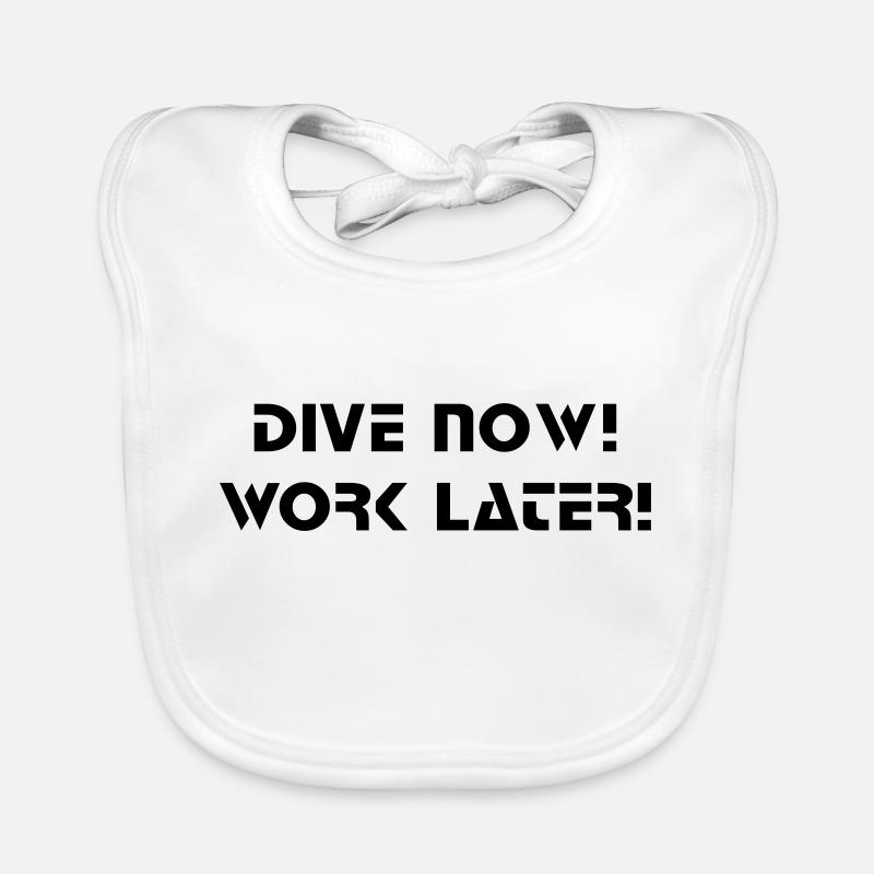 dive now work later Taucher Tauchen Baby Bio-Lätzchen