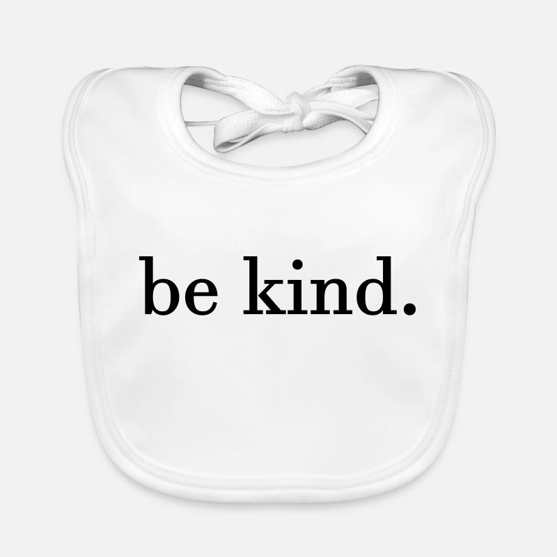 be kind. Bavoir bio Bébé