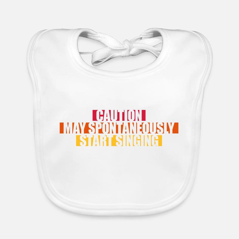 may spontaneously start singing Baby Bio-Lätzchen