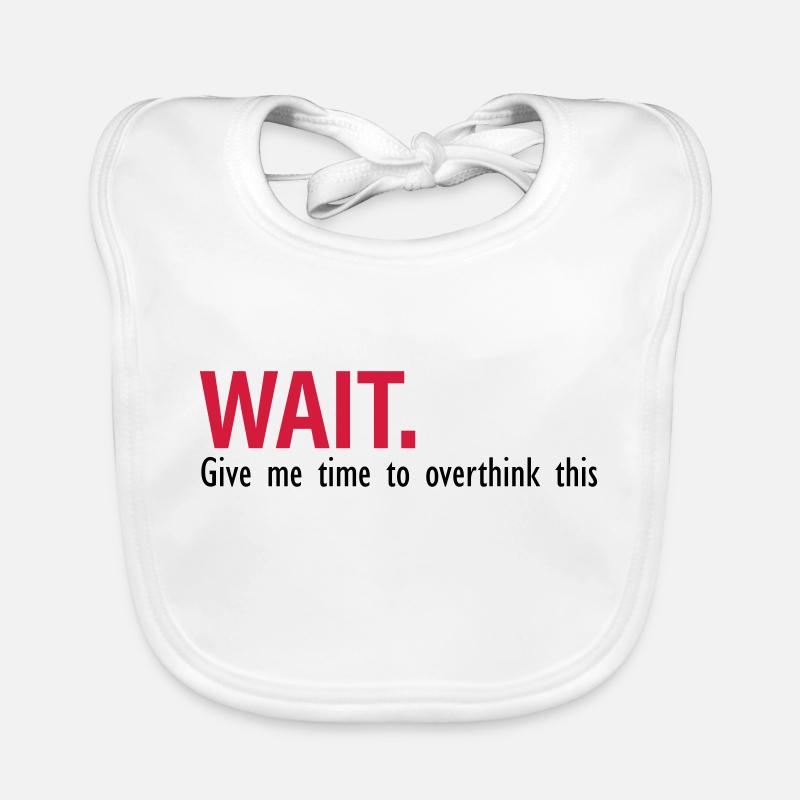 Il est temps de overthink Bavoir bio Bébé