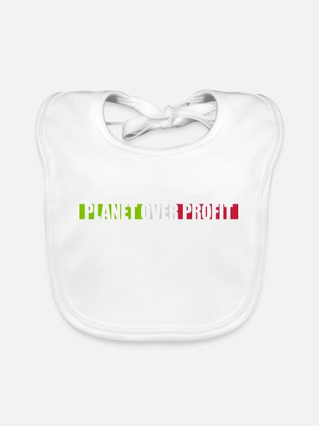 planet over profit quote - Organic Baby Bibs - white - Front