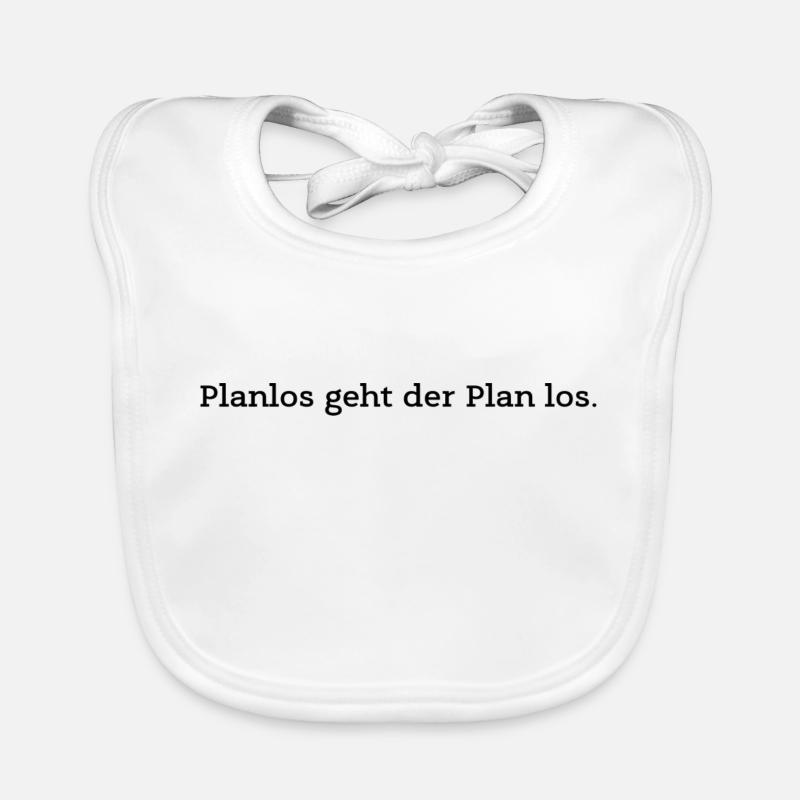 Planlos geht der Plan los Baby Bio-Lätzchen