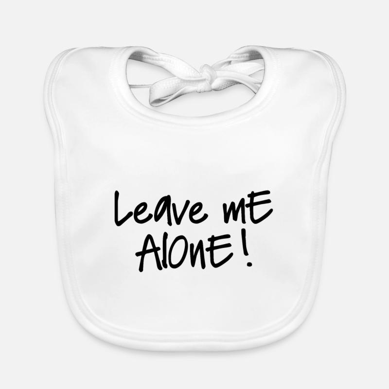 LAISSE MOI TRANQUILLE Bavoir bio Bébé