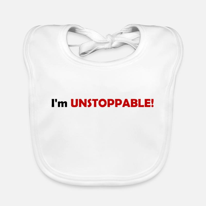 I'm UNSTOPPABLE! - Organic Baby Bibs - white
