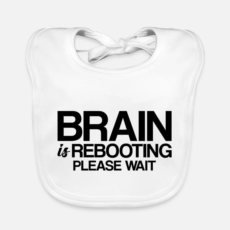 Brain Is Rebooting Please Wait Organic Baby Bibs
