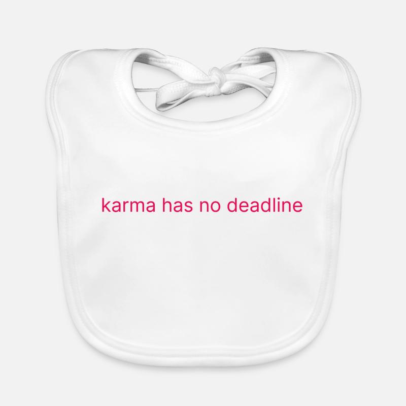 Le karma n’a pas de date limite Bavoir bio Bébé