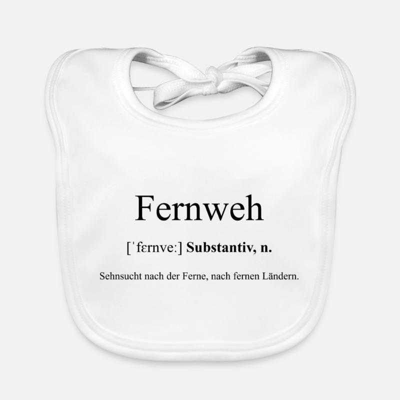 Fernweh Definition Dictionary Baby Bio-Lätzchen