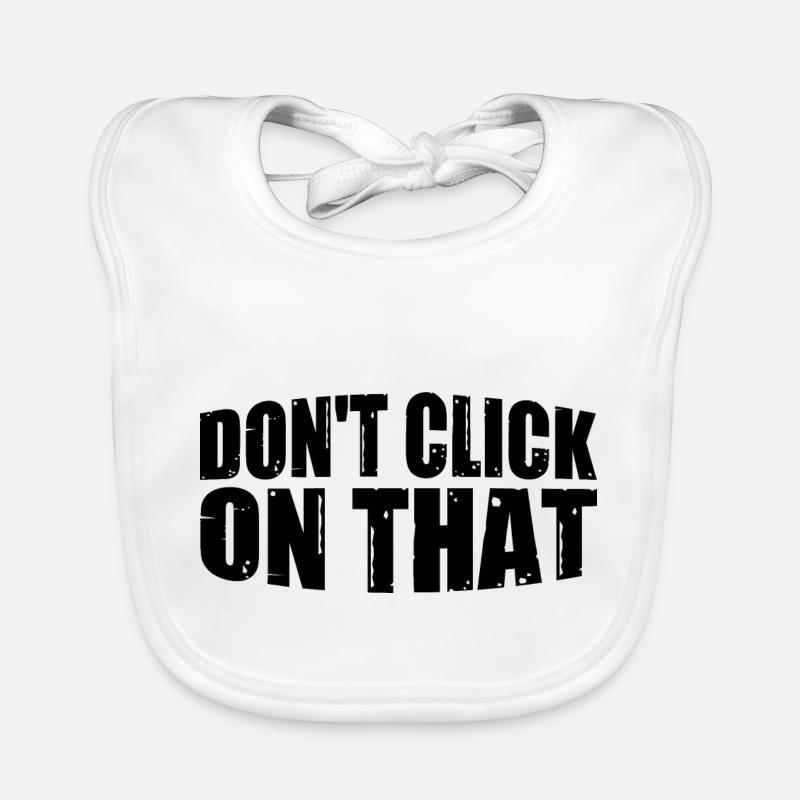 Ne cliquez pas sur ça 8 Bavoir bio Bébé