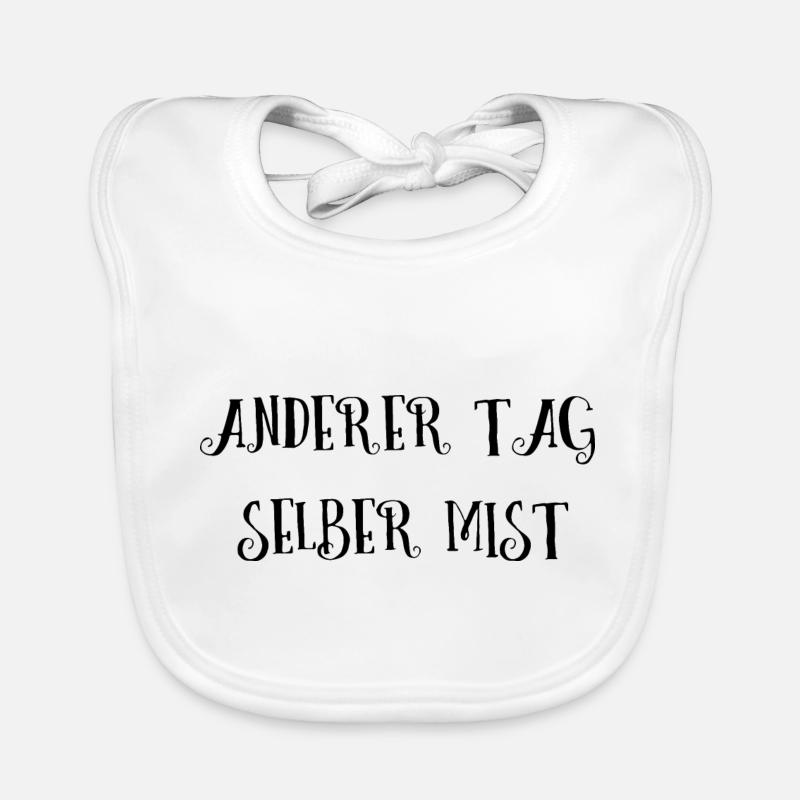 Selber Mist anderer Tag lustiger Spruch Geschenk Baby Bio-Lätzchen