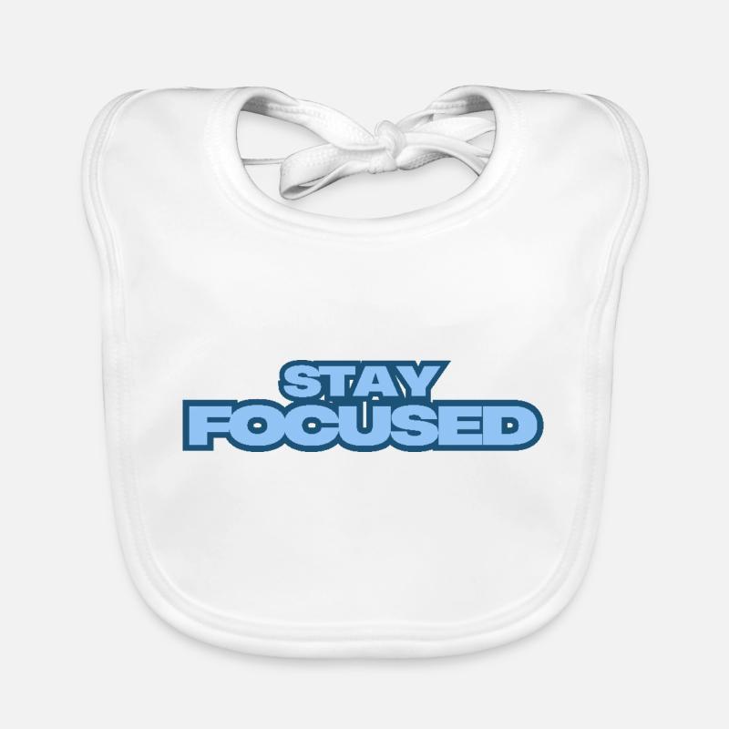 Restez concentré Bavoir bio Bébé