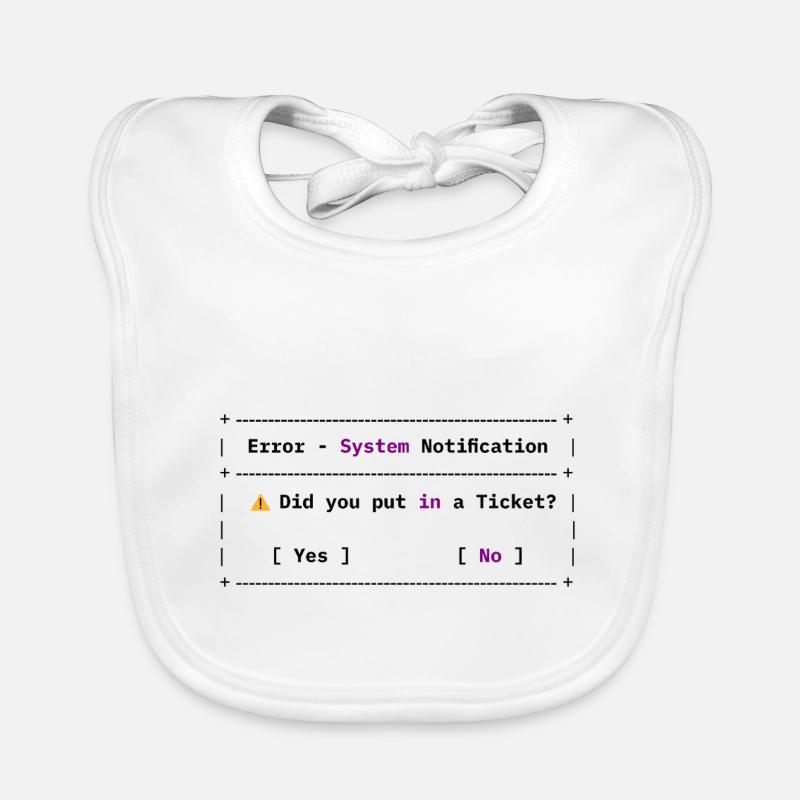 Hast du ein Ticket erstellt? Lustiges IT Meme Baby Bio-Lätzchen