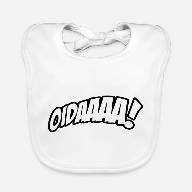 OIDAAAA! Funny saying in dialect Organic Baby Bibs