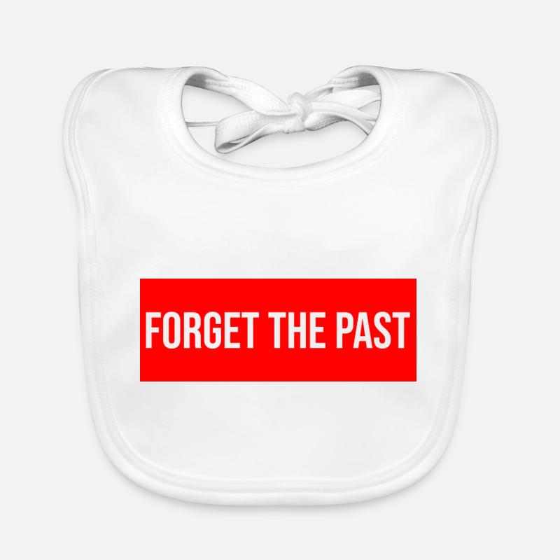 forget the past Organic Baby Bibs