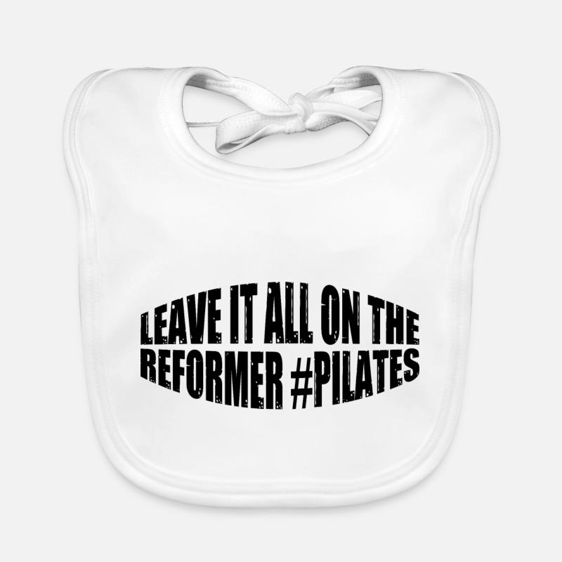 Leave It All On The Reformer #Pilates 16 Baby Bio-Lätzchen