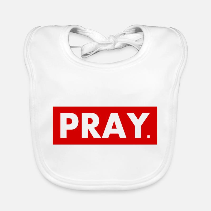 Pray - Baby Bio-Lätzchen - Weiß