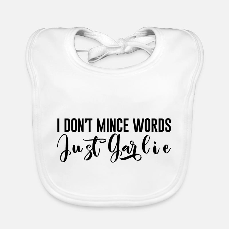 Je ne mâche pas mes mots, juste de l’ail Bavoir bio Bébé