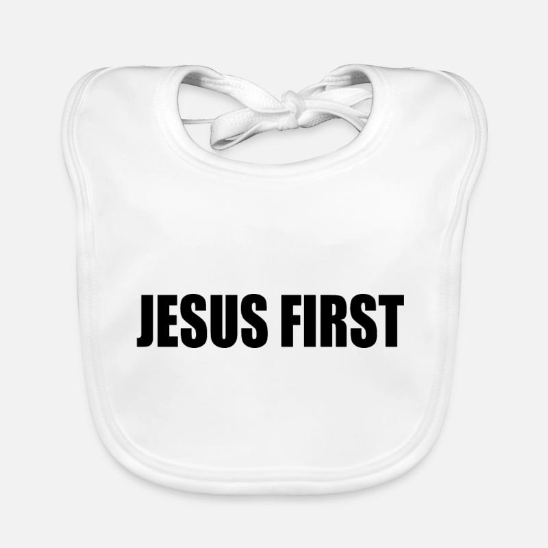 Jesus first - Baby Bio-Lätzchen - Weiß