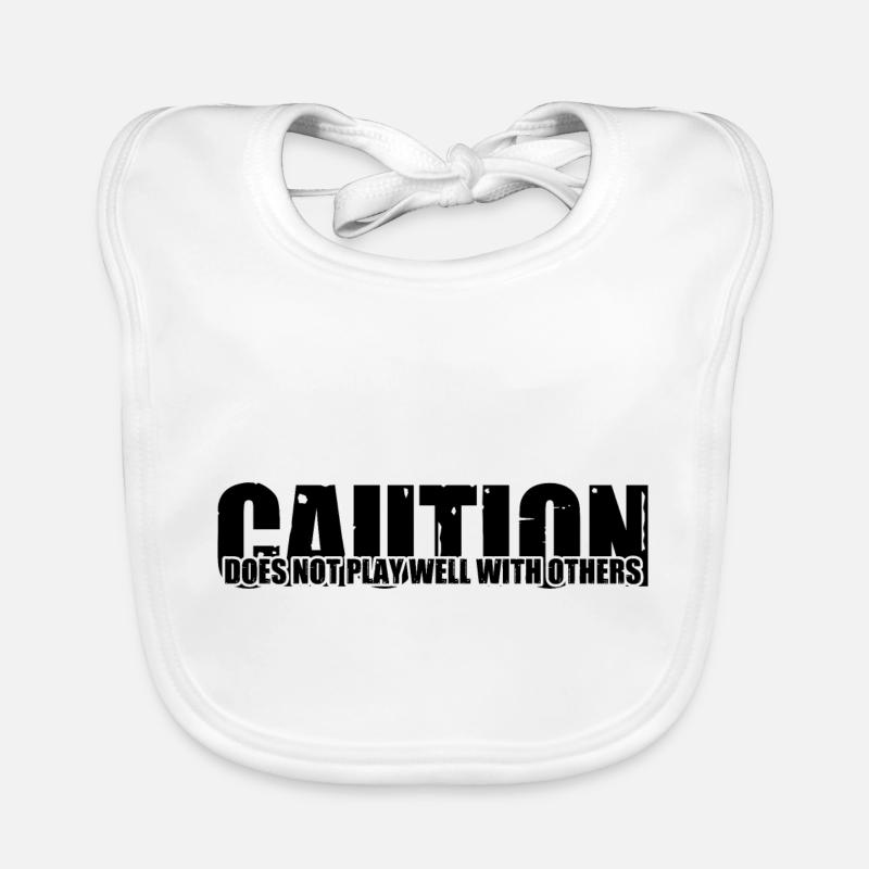 Caution Does Not Play Well With Others 69 Baby Bio-Lätzchen