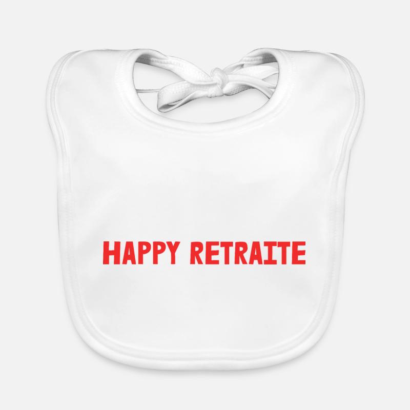 RETRAITE. RETRAITE. RETRAITEE. SENIOR. MAMIE. PAPY Bavoir bio Bébé