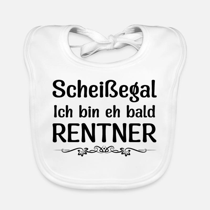 Rente Spruch Ist mir egal Ich bin eh bald Rentner Baby Bio-Lätzchen