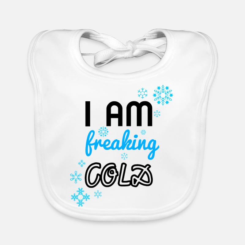 i am freaking cold Baby Bio-Lätzchen