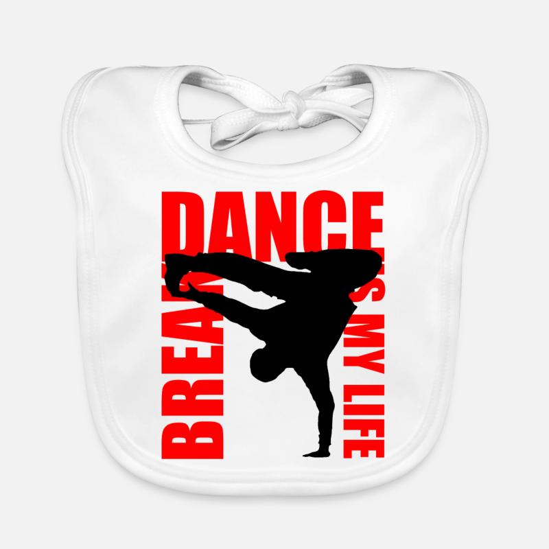 break dance is my life - Bavoir bio Bébé - blanc