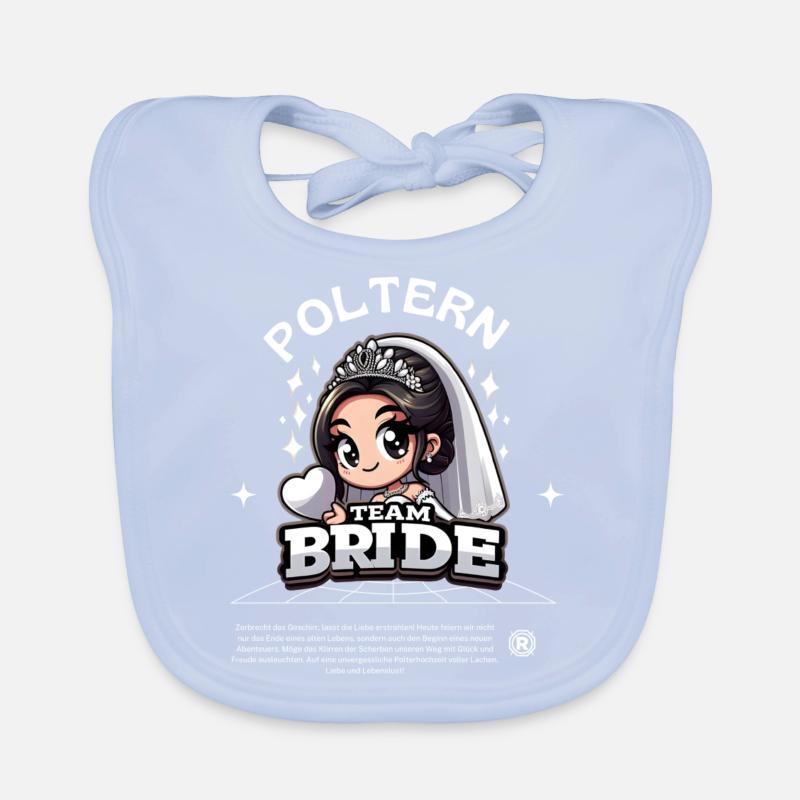 Team Bride - Gemeinsam stark zur Polterhochzeit Baby Bio-Lätzchen