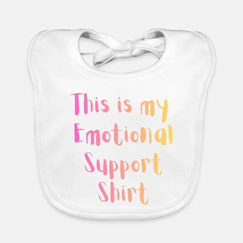 Emotional Support Shirt Baby Bio-Lätzchen