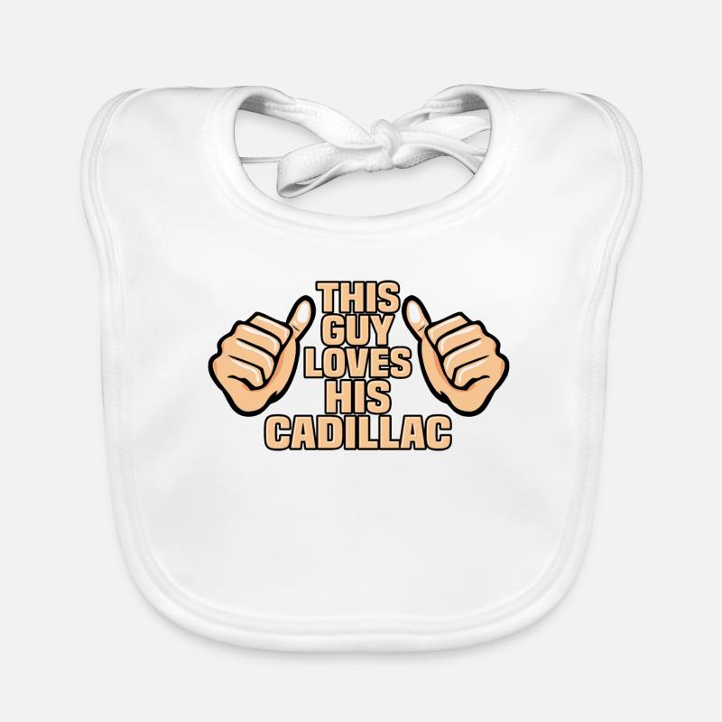 THIS GUY LOVES HIS CADILLAC Organic Baby Bibs
