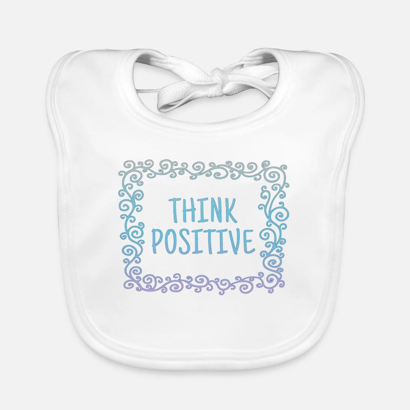 Think positive, cool, sayings, positive thinking Organic Baby Bibs