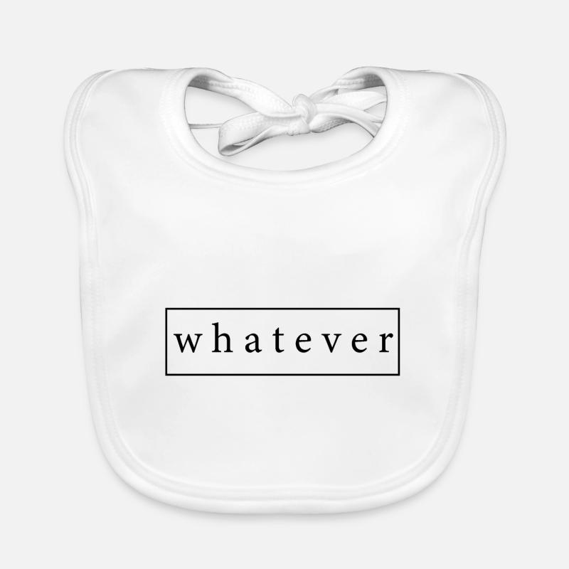 Whatever Cooler Spruch comme idée cadeau Bavoir bio Bébé