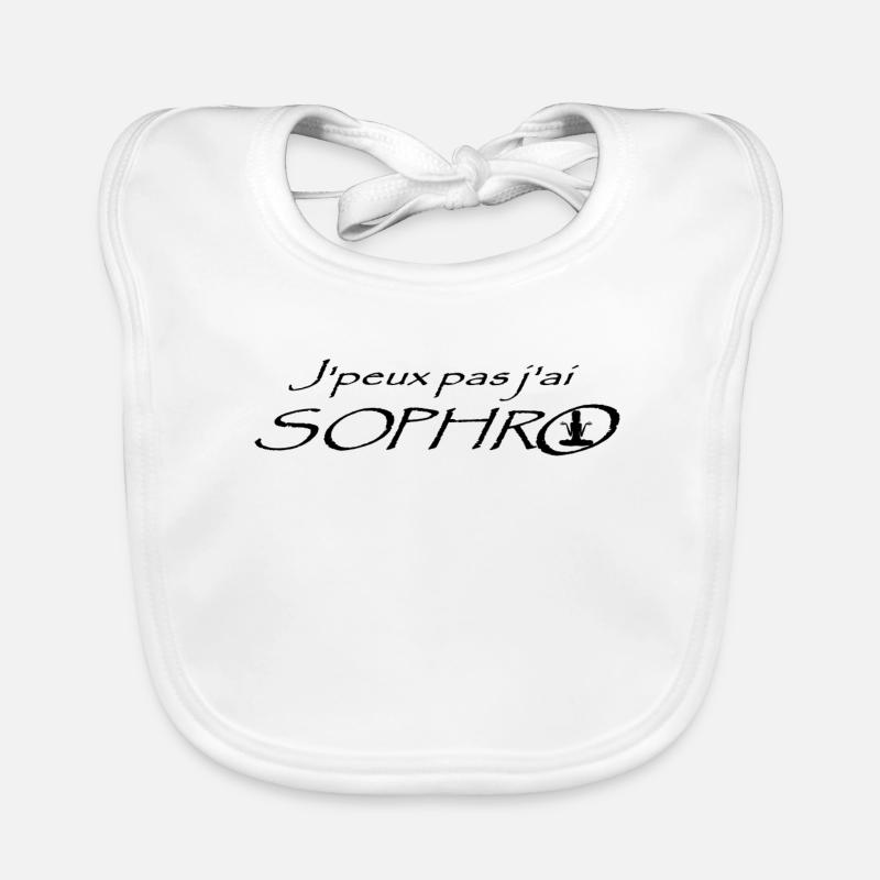 J'peux pas j'ai sophro - Bavoir bio Bébé - blanc