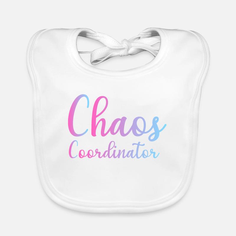 Chaos Coordinator Manager Boss Boss Mom Dad Office Bavoir bio Bébé