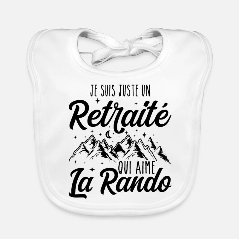 Juste un retraité qui aime la rando, retraite Bavoir bio Bébé