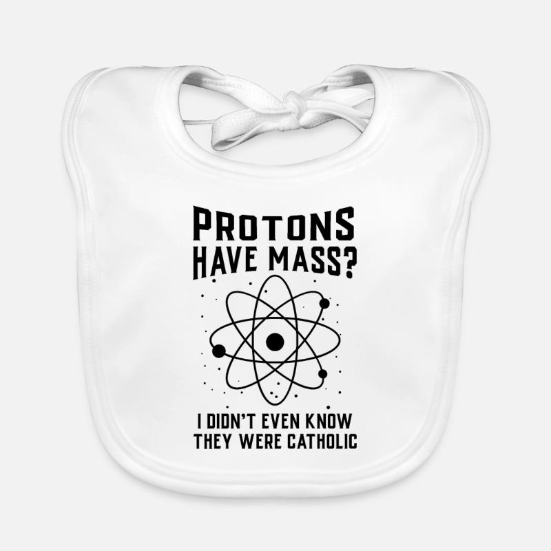 Les protons ont une masse Bavoir bio Bébé