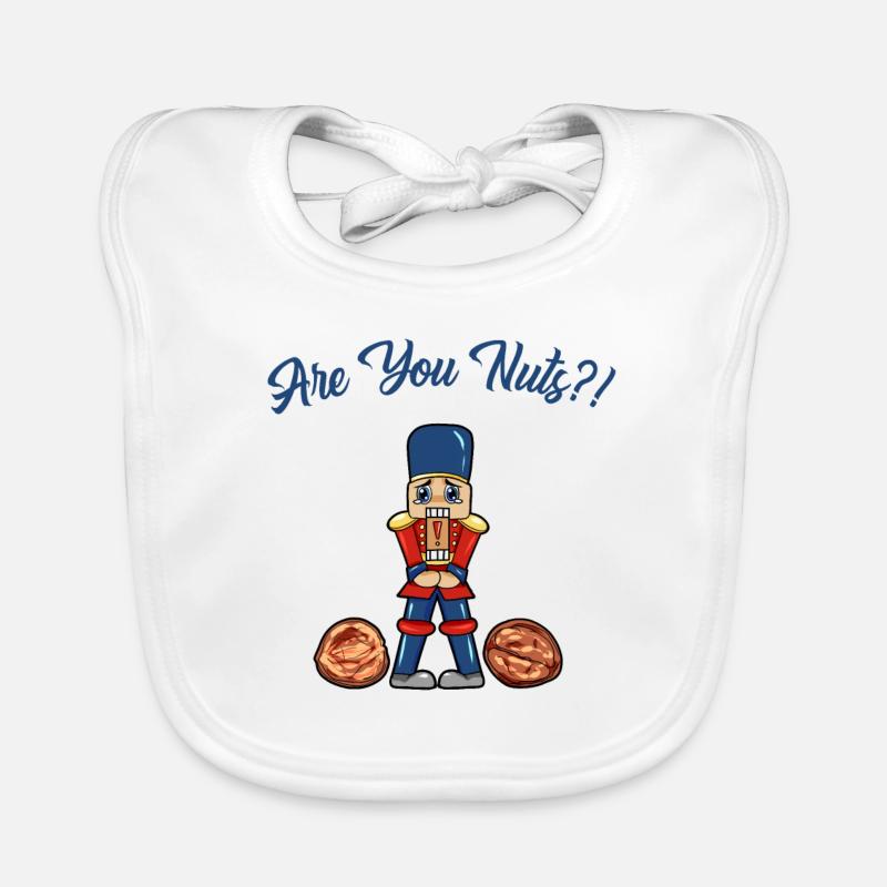 Are You Nuts Nussknacker Nutcraker Nutcraker Organic Baby Bibs