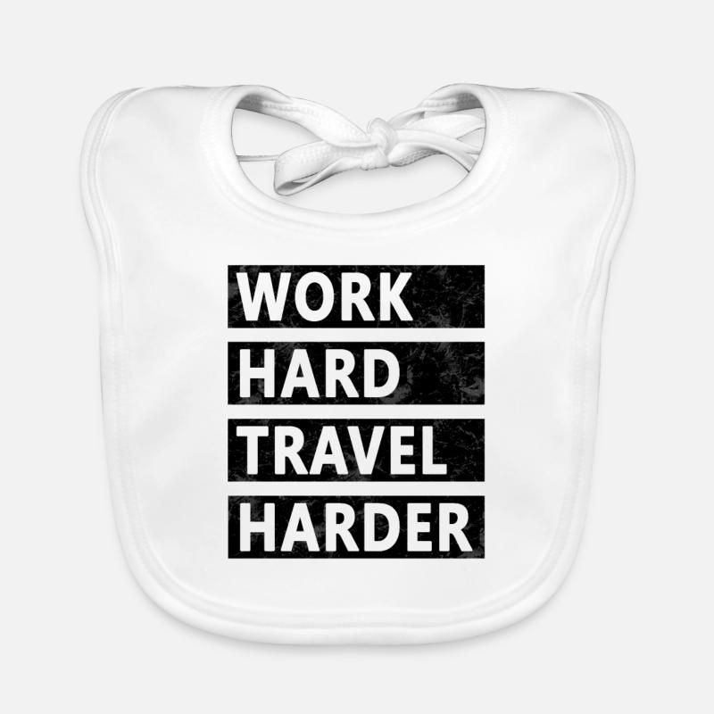 Work Hard Travel Harder Organic Baby Bibs
