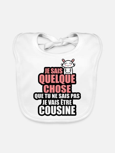 je vais être cousine - Bavoir bio Bébé - blanc