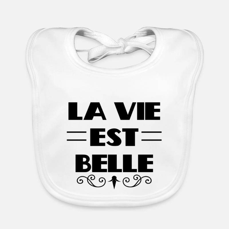 La Vie est Belle - Bavoir bio Bébé - blanc