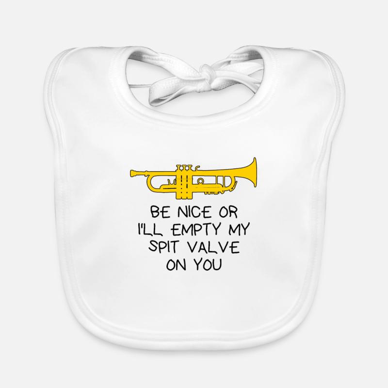 Trompete - Be nice or I'll empty my spit valve on. Organic Baby Bibs