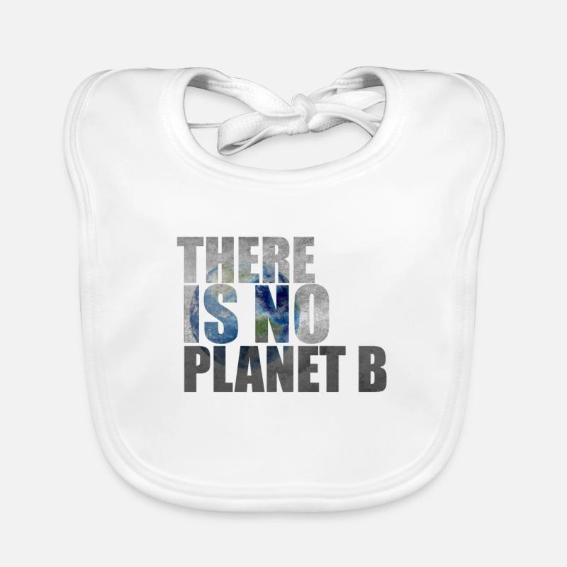 Il n'y a pas de planète B - Il n'y a pas de plan B Bavoir bio Bébé