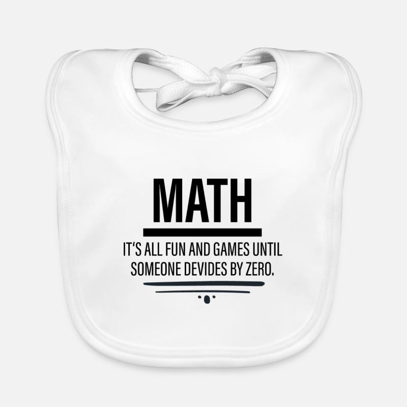 Math - Amusement jusqu'à ce que quelqu'un dévie par zéro Bavoir bio Bébé