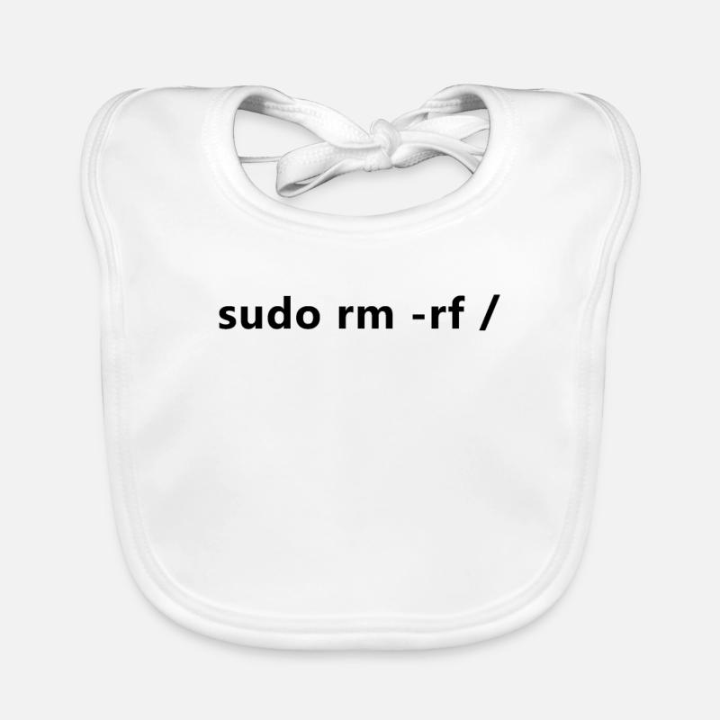 Linux Admin Programmierer sudo rm rf / Baby Bio-Lätzchen
