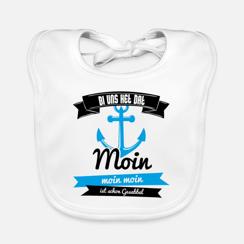 Moin Bei Uns Heißt Das Moin. Moin Moin Gesabbel Baby Bio-Lätzchen