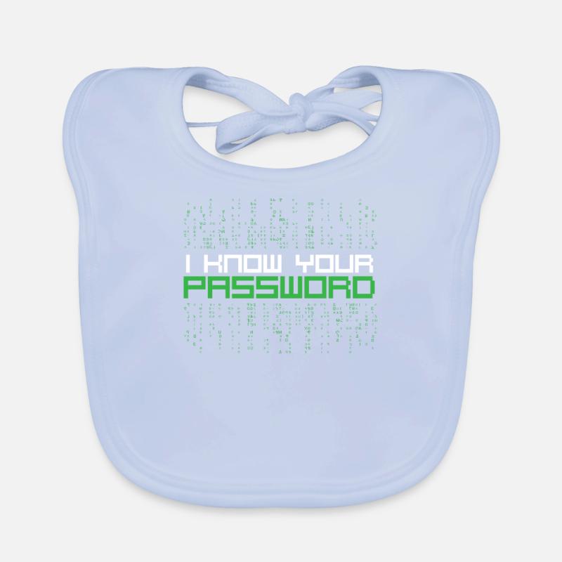 I know your password hacker quote Organic Baby Bibs