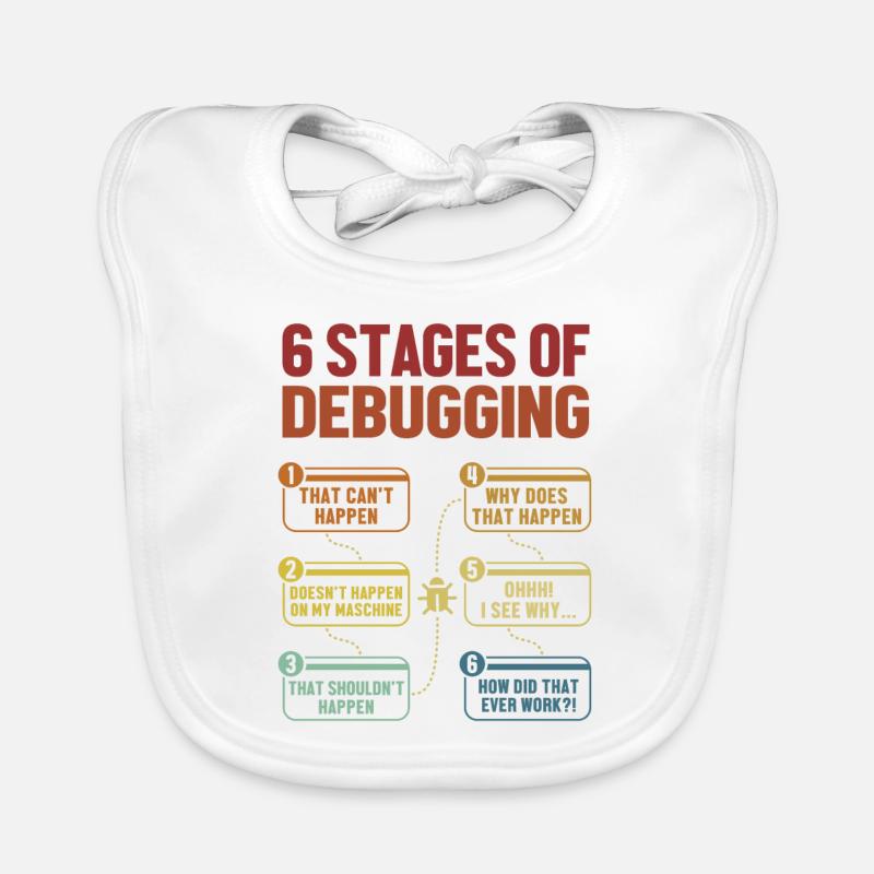 6 Stages of Debugging Full Stack Coder Software Organic Baby Bibs