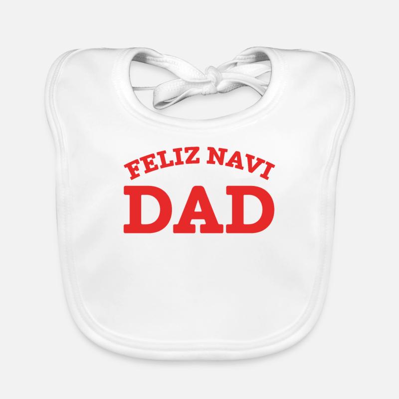 Feliz Navi DAD par The Manzanita's Bavoir bio Bébé