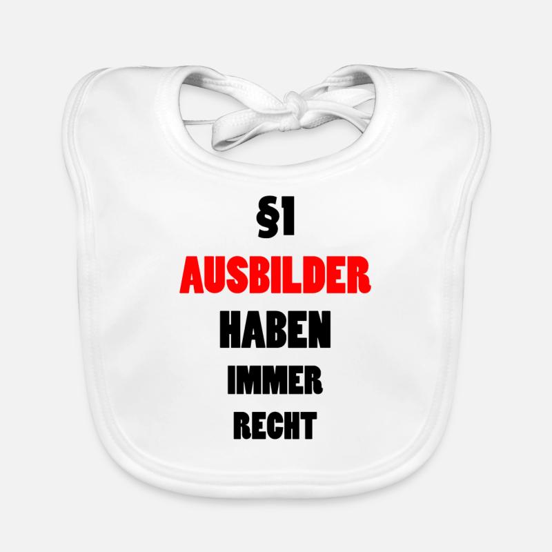 Ausbilder Lustiger Spruch Beruf Kollegen Geschenk Baby Bio-Lätzchen