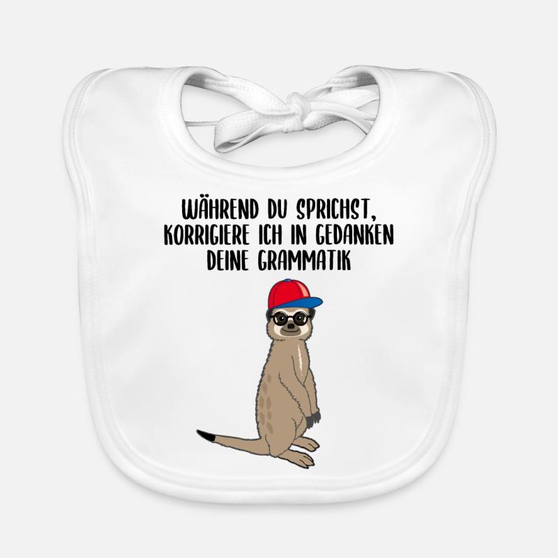 Lustiges Erdmännchen Grammatik Spruch Geschenk Baby Bio-Lätzchen