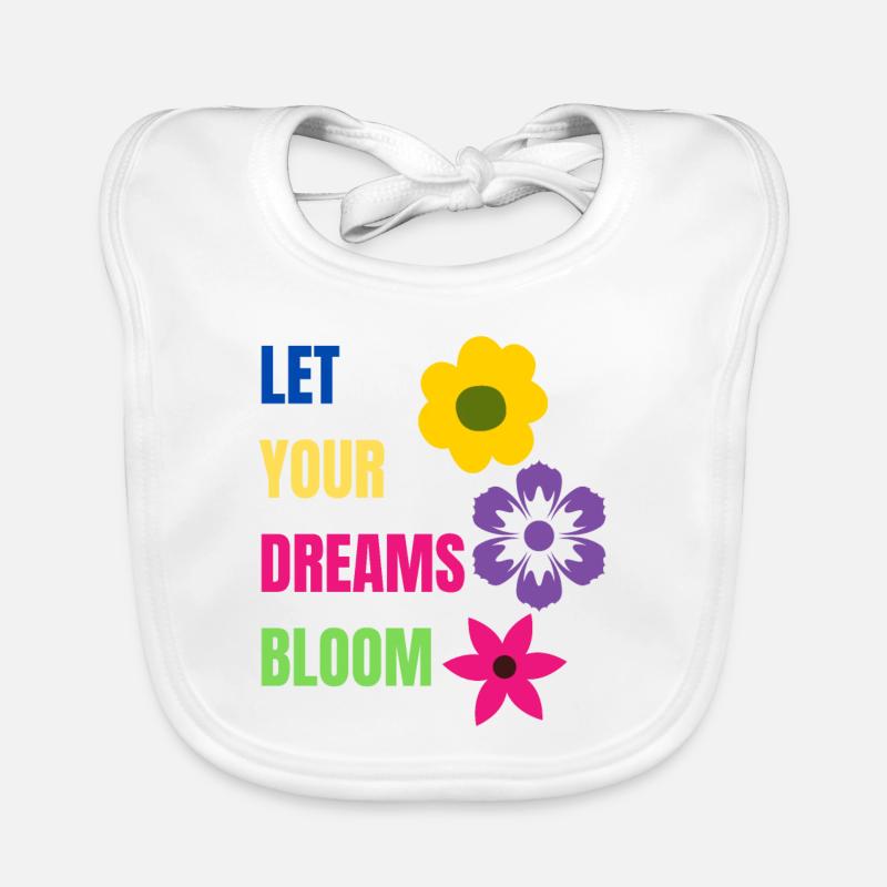 let your dreams bloom Bavoir bio Bébé